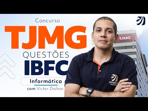 Concurso TJMG: questões IBFC de Informática com Victor Dalton