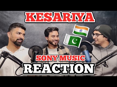 KESARIYA - Sony Music India | REACTION