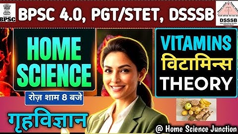 Vitamins I Bihar STET l BPSC PGT Home Science By Prerna Mam #ltgrade #dsssb2025 #tgtpgt #thoery