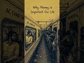 is money only important (क्या पैसा ही सब कुछ है? क्या जीवन ही जीवित रहने के लिए महत्वपूर्ण है?)