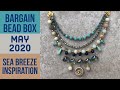 Bargain Bead Box - Sea Breeze Inspiration - May 2020