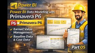 Complete Power BI Data Modeling Tutorial | Primavera P6