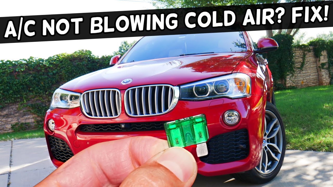 Why AC Air Conditioner Does Not Blow Cold Cool Air BMW X3 X4 2010 2011 ...