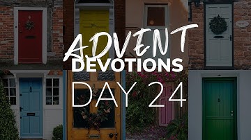 He shall be called… / Advent Devotions / Day 24