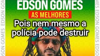 Edson Gomes - Karaokê/ Criminalidade