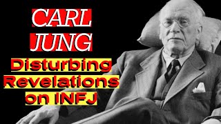 Carl Jung’s Disturbing Revelations on INFJ´s Hidden Battles - INFJ Personality Unmasked (Psychology)