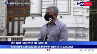 Declaración del ministro del Interior, José Elice, tras reunión con dirigentes agrarios