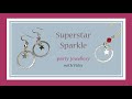 Superstar Sparkle Earrings. Make It With Spellbound