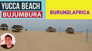 YUCCA Beach,BURUNDI,AFRICA | युक्का बीच, बुरुंडी,अफ्रीका | Full HD