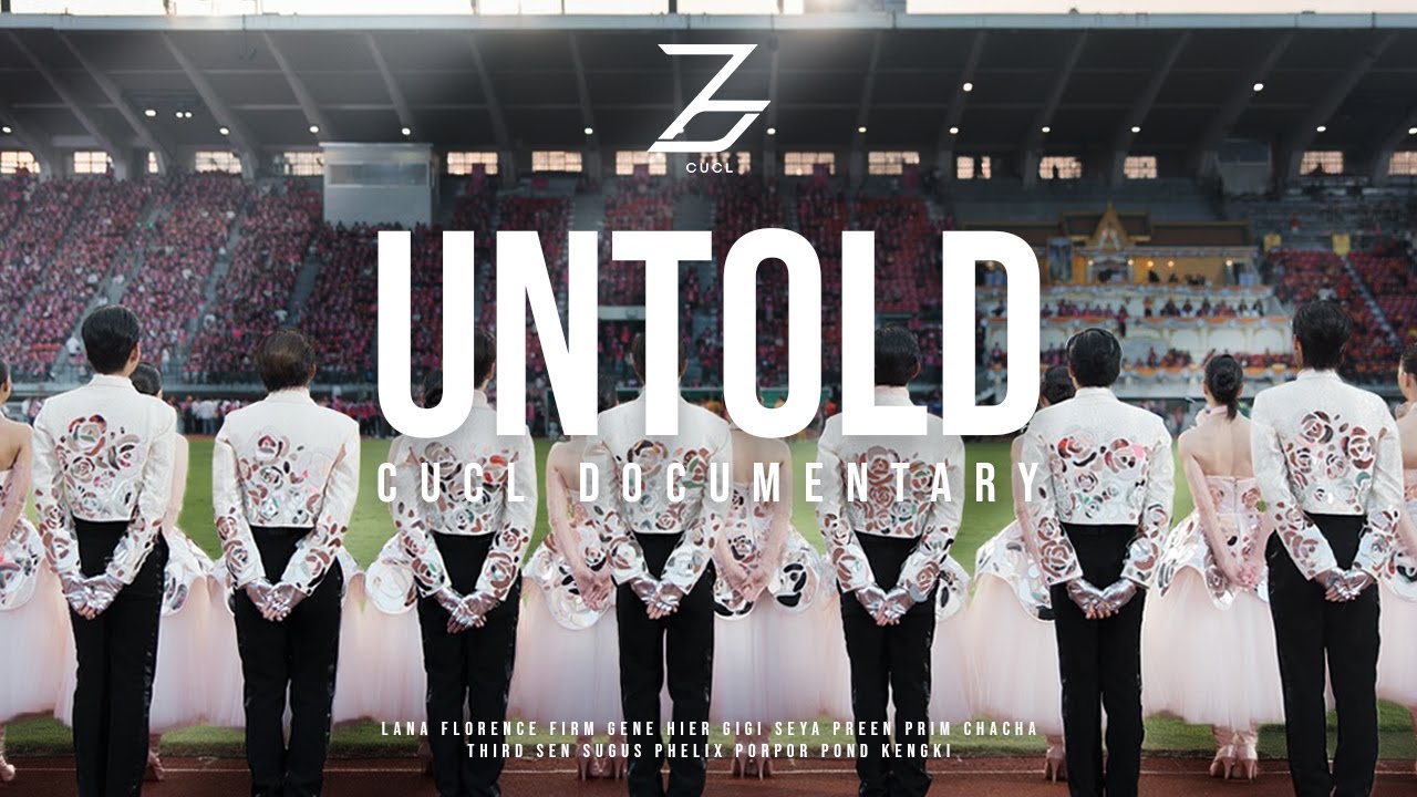 ทำไมถึงต้องทำขนาดนี้? เรื่องราวที่ไม่เคยถูกเล่า [CUCL DOCUMENTARY]