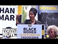 Ilhan Omar Full Speech: Trump’s Attacks on Me Target Women, People of Color & Immigrants Everywhere