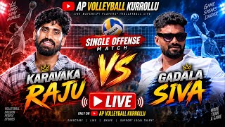 KARAVAKA RAJU 🆚 GADALA SIVA SINGLE OFFENSE LIVE MATCH screenshot 5