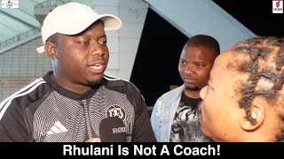 Orlando Pirates 0-0 Mamelodi Sundowns | Rhulani Is Not A Coach!