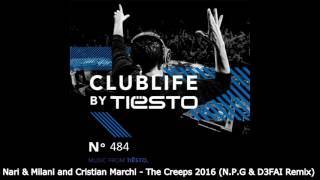 Nari & Milani and Cristian Marchi The Creeps 2016 (N P G & D3FAI Remix)