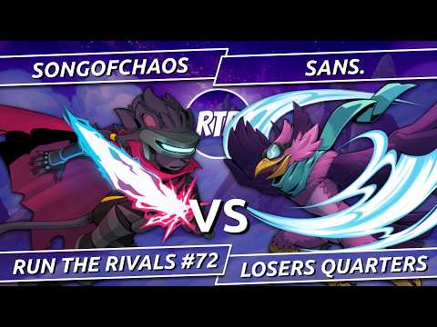 SongOfChaos (Clairen) vs. sans. (Wrastor) - Run The Rivals #72