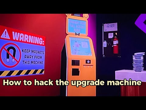 How to hack upgrade machine in fnaf SB - YouTube