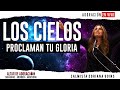 Los Cielos Proclaman Tu Gloria || Doriana Goins (GRABADO EN VIVO) con Lyrics