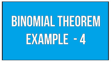 Binomial Theorem Example - 4 / Maths Algebra