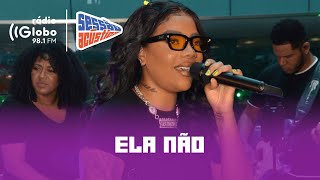 Ela Não - Sessão Acústica Com Ludmilla | Rádio Globo