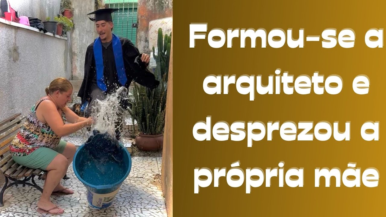 Formou se arquiteto e desprez0u a própria mãe