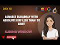 Longest Subarray Absolute Diff ≤ Limit | Longest Continuous Subarray | Sliding Window
