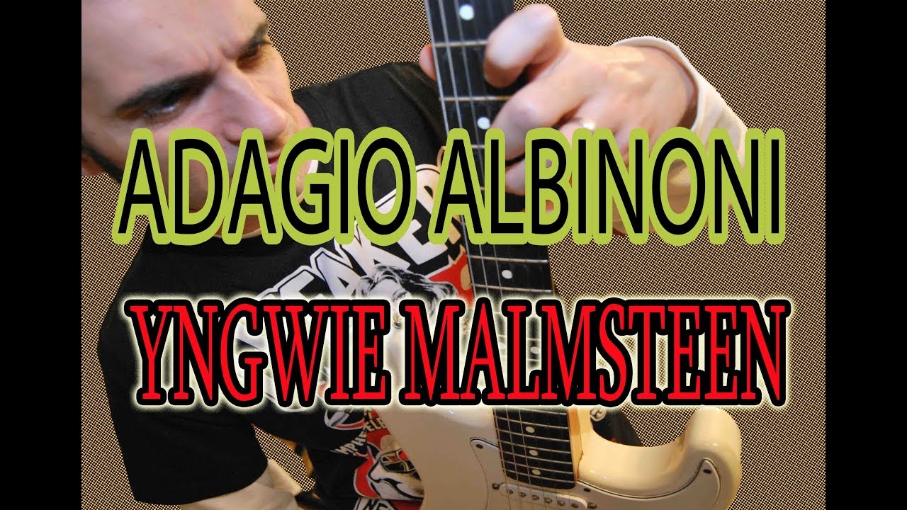 COMO TOCAR EL ADAGIO DE ALBINONI/YNGWIE MALMSTEEN - YouTube