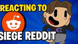 REACTING TO SIEGE REDDIT
