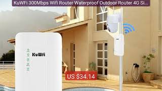 KuWFi 300Mbps Wifi Router Waterproof Outdoor Router 4G Sim Card Un... — Best Deal 2026 | Shop Now!