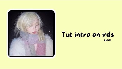 #1 - Tut intro video star dễ như ăn cháo 🐰