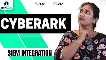 CyberArk Vault Integrations SNMP SIEM Integration | Vault Integrations SNMP SIEM Integration|UppTalk