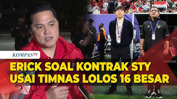 Kata Erick Thohir soal Kontrak Shin Tae-yong Usai Timnas Lolos 16 Besar Piala Asia
