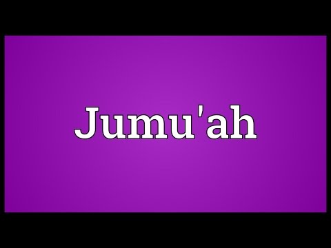 Jumuah Meaning @adictionary3492