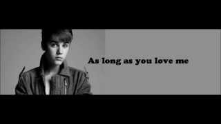 Justin Bieber feat Big Sean - As Long As You Love Me Lyrics On Screen