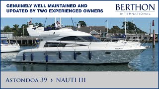 Astondoa 39 (NAUTI III) - Yacht for Sale - Berthon International Yacht Brokers