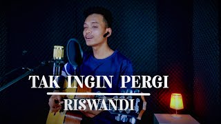 Download lagu TAK INGIN PERGI - ( dipopulerkan oleh Riswandi ) cover JM AKUSTIK