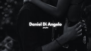 Daniel Di Angelo | Playlist