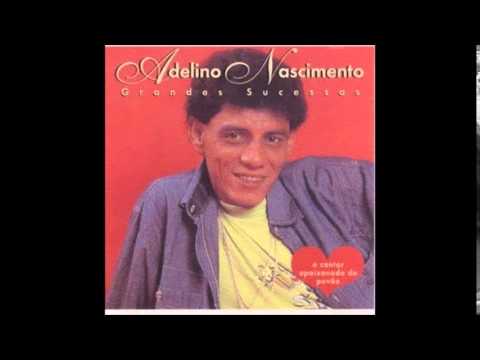 Edésio Nascimento - Sonhei com Adelino