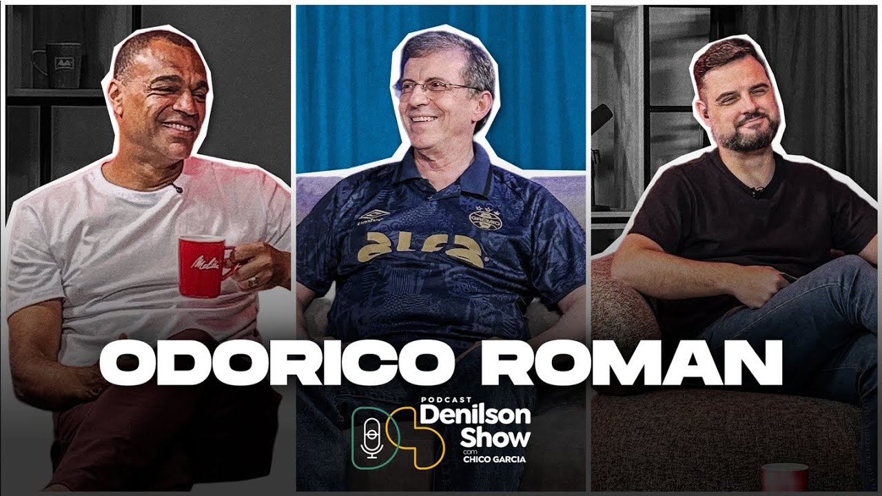 ODORICO ROMAN | ELEIÇÕES DO GRÊMIO | Podcast Denílson Show #183