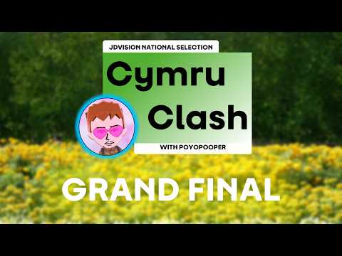 Cymru Clash 2026 - GRAND FINAL [Welsh National Selection for #jdvision]