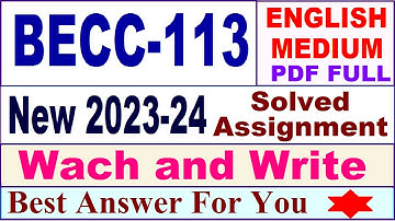 becc 113 solved assignment 2023-24 in English / becc 113 solved assignment 2024 / becc 113 2024