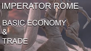 Imperator Rome - Basic Trade and Economy