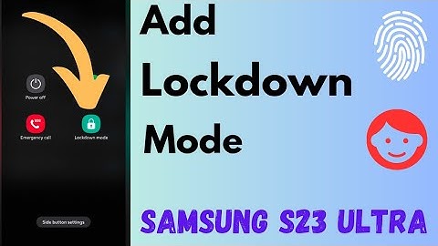 How to Add Hidden Lockdown Mode to Power Menu on Samsung Galaxy S23 Ultra, S23+, S23