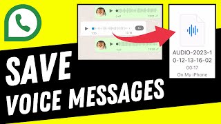 How to Save Whatsapp Voice Messages on the iPhone