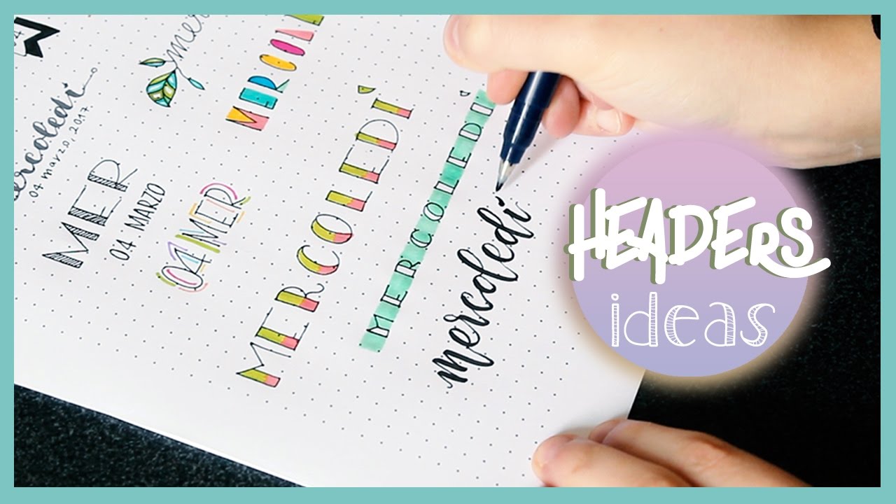 HEADERS IDEAS per il tuo Bullet Journal! | Qualcosa di Erre