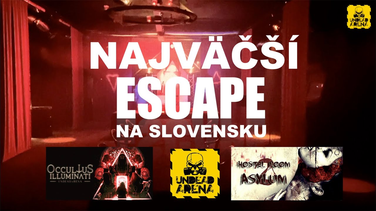 UNDEADARENA.COM BRATISLAVA | Najväčší ESCAPE na Slovensku