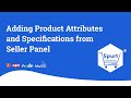 Spurtcommerce Marketplace | Product Attributes Work Flow