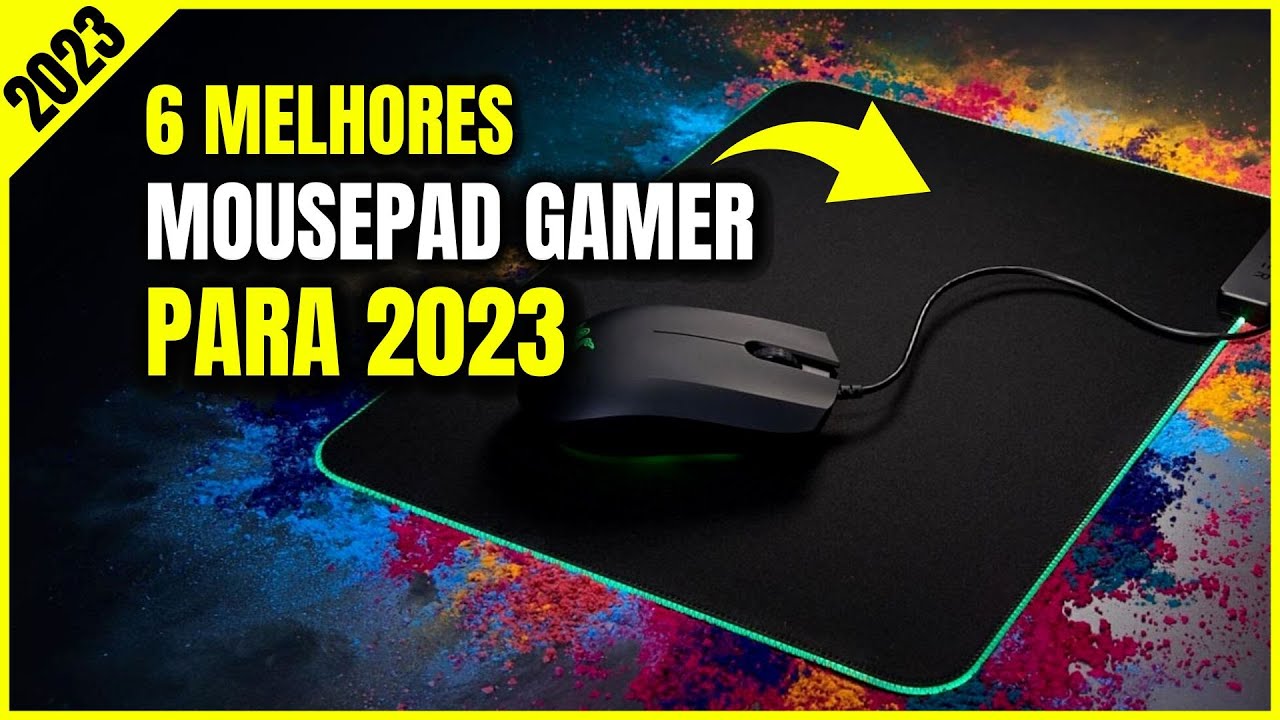 Top 6 Melhores Mouse Pad Gamer Para 2023 Mousepad Gamer YouTube