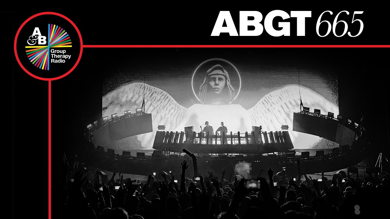 Group Therapy 665 with Above & Beyond and Sanaz