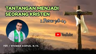 Download Lagu Tantangan Menjadi Seorang Kristen | 1 Petrus 3:8-14 MP3 Download Lagu Tantangan Menjadi Seorang Kristen | 1 Petrus 3:8-14 MP3