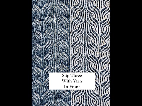 Slip Three with Yarn in Front